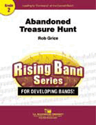 Abandoned Treasure Hunt by Grice Rob for Concert Band