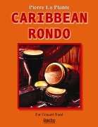 Caribbean Rondo by La Plante Pierre for Concert Band
