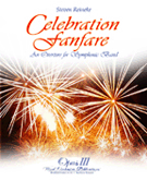 Celebration Fanfare by Reineke Steven for Concert Band
