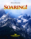Soaring by Shaffer David for Concert Band