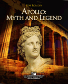 Apollo Myth & Legend by Romeyn Rob for Concert Band