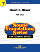 Gentle River by Grice Rob for Full Score