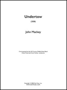 Undertow by Mackey John for Full Score