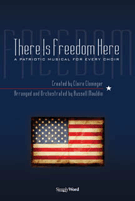 There Is Freedom Here by Cloninger Claire - Mauldin Russell - for Preview Pak