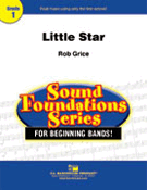 Little Star by Grice Rob for Concert Band