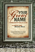 Your Great Name by Neale and Gambill - Neale M and Ross H - for SATB
