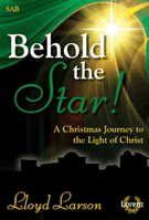 Behold The Star by Larson Lloyd for SAB (Spiral Bound)