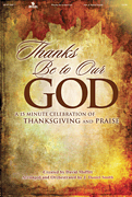 Thanks Be To Our God by Moffit David - Smith J Daniel - for SATB