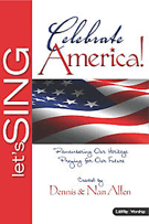 Celebrate America by - Allen Dennis and Nan - for SATB