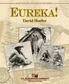 Eureka by Shaffer David for Concert Band