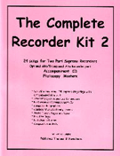 Complete Recorder Resource Kit Volume 2 by Gagne Denise for Director's Kit (Bk2/cd/reproducibles)