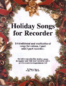 Holiday Songs For Recorder by Gagne Denise for Recorder C (Bk/cd/reproducibles)