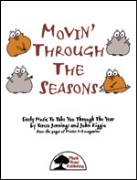 Movin' Through The Seasons by Jennings and Riggio for Tchr HdBook (Reproducible Kit)