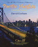 Pacific Heights by Gorham David for Concert Band
