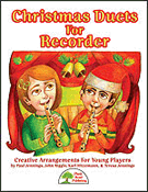 Christmas Duets For Recorder by Jennings and Hitzemann for Recorder Collection (Book/CD/Reproducibles)
