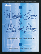 Worship Suite For Violin & Piano by - Labenski and Tyler - for Violin and Piano (Bk 4)