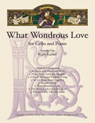 What Wondrous Love by - Kaiser Kurt - for Cello and Piano