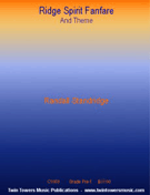 Ridge Spirit Fanfare & Theme by Standridge Randall D for Concert Band