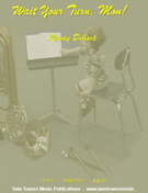 Wait Your Turn Mon by Bullock Randy for Concert Band