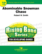 Abominable Snowman Chase by Smith Robert W for Concert Band