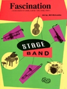 Fascination by - Holcombe Bill - for Jazz Ensemble