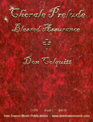 Chorale Prelude - Blessed Assurance by Colquitt Don for Concert Band
