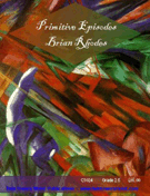 Primitive Episodes by Rhodes Brian for Concert Band