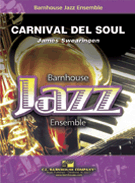 Carnival Del Soul by Swearingen James for Jazz Ensemble