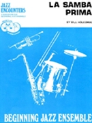 La Samba Prima by Holcombe for Jazz Ensemble