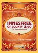 Innesfree Of County Sligo by Turner Bob for Concert Band