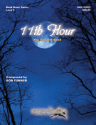 11th Hour by Turner Bob for Concert Band