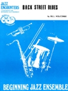 Back Street Blues by - Holcombe Bill - for Jazz Ensemble