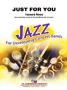 Just For You by Clark Paul for Jazz Ensemble