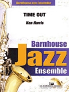 Time Out by Harris Ken for Jazz Ensemble