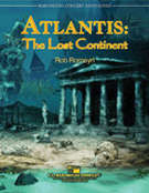 Atlantis - The Lost Continent by Romeyn Rob for Concert Band
