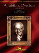 Jubilant Overture by Reed Alfred - Conaway Matt - for Concert Band