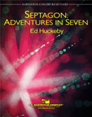 Septagon - Adventures In Seven by Huckeby Ed for Concert Band