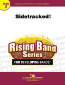 Sidetracked by Conaway Matt for Concert Band