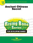 Ancient Chinese Secret by Grice Rob for Concert Band