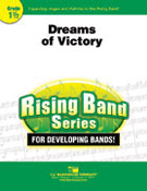 Dreams Of Victory by Conaway Matt for Concert Band