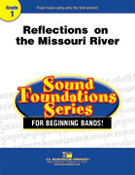 Reflections On The Missouri River by Grice Rob for Concert Band