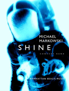 Shine by Markowski Michael for Full Score