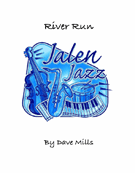 River Run by Mills Dave for Jazz Ensemble