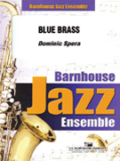 Blue Brass by Spera Dominic for Jazz Ensemble