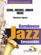 Eenie Meenie Minor Mode by Spera Dominic for Jazz Ensemble