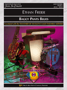 Baggy Pants Blues by Freier Ethan for Jazz Ensemble