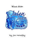 Blue Star by Mahaffey Jim for Jazz Ensemble