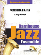 Senorita Fajita by Neeck Larry for Full Score