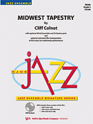 Midwest Tapestry by Colnot Cliff for Jazz Ensemble