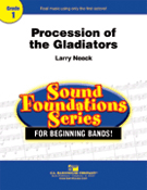 Procession Of The Gladiators by Neeck Larry for Concert Band